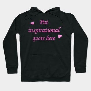 Profound Inspirational quote text Hoodie